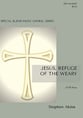 Jesus, Refuge of the Weary SATB choral sheet music cover